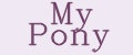 my pony