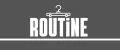 Routine