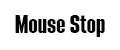 Mouse Stop