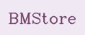 BMStore