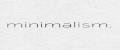 minimalism.