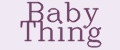 Baby Thing