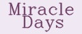 Miracle Days