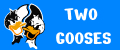 two gooses