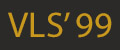 VLS'99
