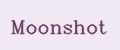 Moonshot