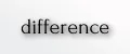 Difference