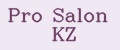 Pro Salon KZ
