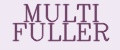 MULTI FULLER