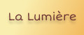 La Lumiere