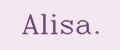 Alisa.