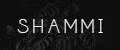 SHAMMI