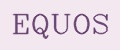 EQUOS