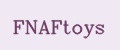 FNAFtoys