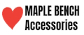 Maple Bench Accessories
