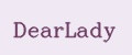 DearLady