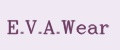 E.V.A.Wear