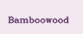 Bamboowood