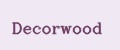 Decorwood