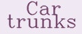 Car trunks