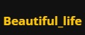 Beautiful_life