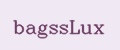 bagssLux