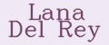 Lana Del Rey