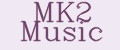 MK2 Music