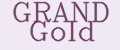 GRAND GOLD