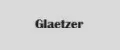 Glaetzer