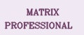 MATRIX PROFESSIONAL