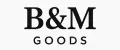 B&M Goods