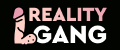 Reality Gang