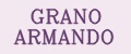 GRANO ARMANDO
