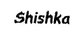 Shishka.