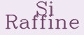 Si Raffine