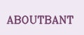 ABOUTBANT