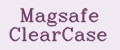 Magsafe ClearCase