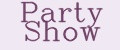 Party Show