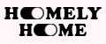 HOMELY HOME