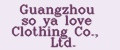Guangzhou so ya love Clothing Co., Ltd.