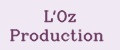 L'Oz Production