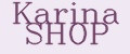 Karina SHOP
