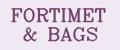 FORTIMET&BAGS