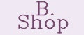 B. Shop