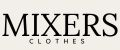 MIXERS CLOTHES
