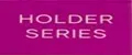Holder Series