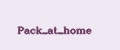 Pack_at_home
