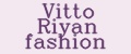 Vitto Riyan fashion