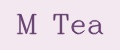 M Tea